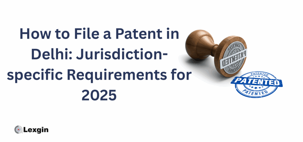 patent filing in Delhi