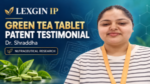 Dr. Shraddhas Green Tea Patent Testimonial - lexgin patent filing