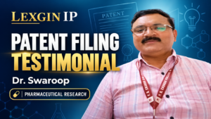 Patent Filing Testimonial with Dr. Swaroop - lexgin patent filing